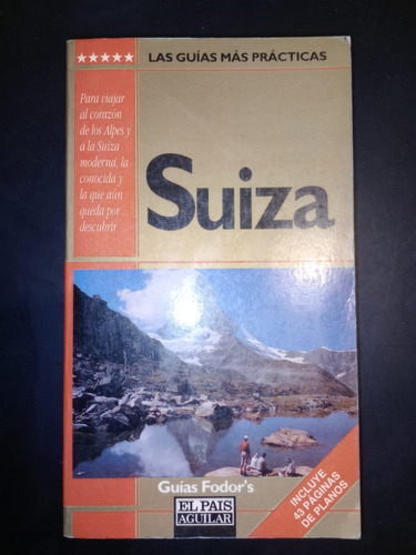 Libro Suiza Guías Fodor's El País Aguilar 1994