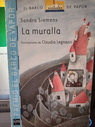 La Muralla/siemens Sandra/barco De Vapor-sm (Usado)
