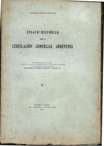 Acevedo Ensayo Histórico Sobre La Legislación Comercial 1914