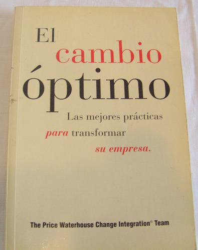 Price Waterhouse - El Cambio Óptimo -prácticas Para Empresas