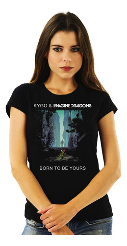 Polera Mujer Kygo And Imagine Dragons Born To Be Yours Pop I