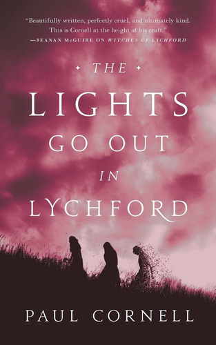 Libro The Lights Go Out In Lychford;witches Of Lychford