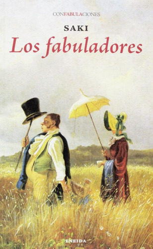 Los Fabuladores, De Saki. Editorial Ediciones Eneida, Tapa Blanda En Español, 2013