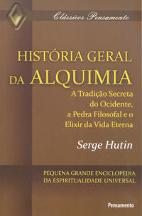 Libro Historia Geral Da Alquimia De Hutin Serge Pensamento