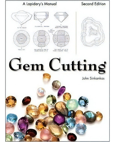 Gem Cutting : A Lapidary's Manual, De John Sinkankas. Editorial Churchill & Dunn, Ltd, Tapa Dura En Inglés