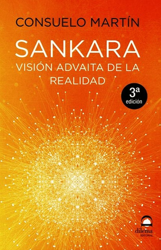 Sankara . Vision Advaita De La Realidad (n.e.)