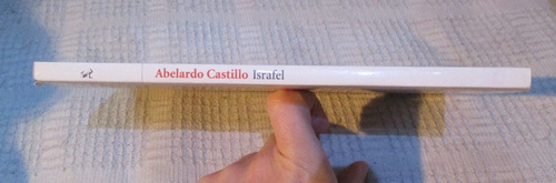 Imagen 3 de 6 de Abelardo Castillo - Israfel - Seix Barral