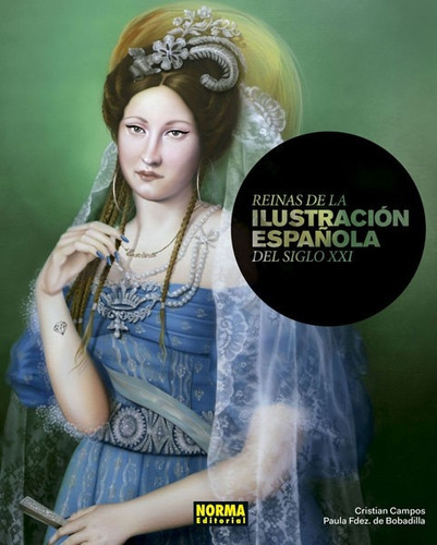 Reinas De La Ilustración Española Del Siglo Xxi  - Autores V
