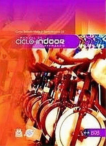 Manual De Ciclo Indoor Avanzado/ Advanced Guide Of Indoor C, De Carlos Barbado Villalba. Editorial Paidotribo En Español