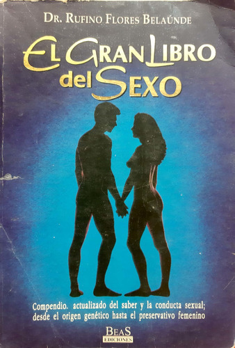 El Gran Libro Del Sexo Belaunde Beas Ediciones Usado # 