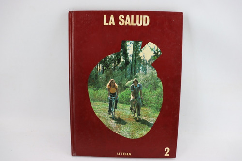 L5197 Enciclopedia La Salud Tomo 2 -- Uteha