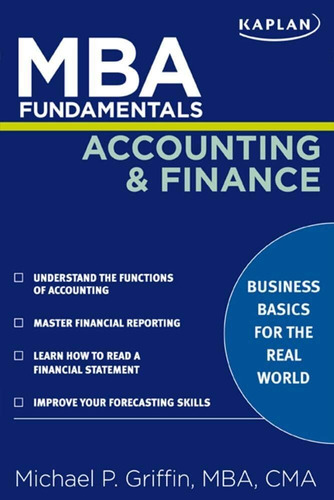 Libro: Mba Fundamentals Accounting And Finance (kaplan Test