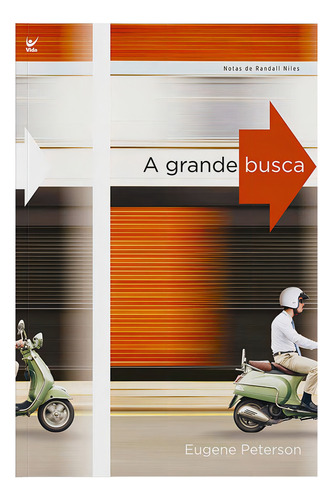 Livro A Grande Busca, De Eugene Peterson (). Editorial Editora Vida, Tapa Mole, Edición 1 En Português, 2015