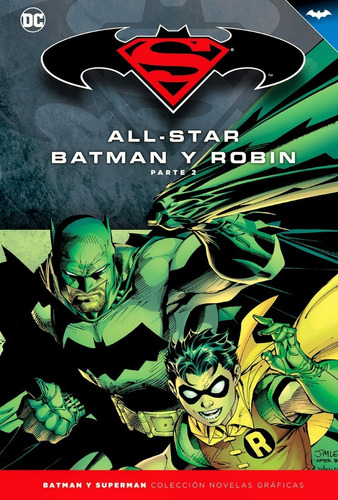 Batman Y Superman : All Star, Batman Y Robin - Parte 2