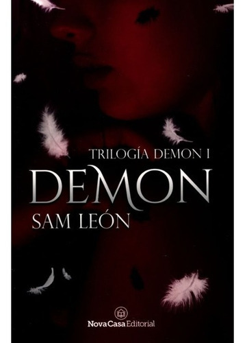 Demon / Saga Demon 1, De Leon, Sam. Novacasa Editorial En Español