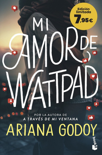 Mi amor de Wattpad, de Ariana Godoy. Editorial Booket, tapa blanda en español, 2023