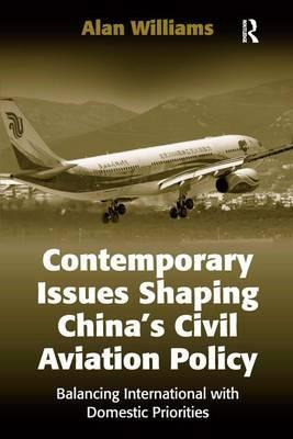Libro Contemporary Issues Shaping China's Civil Aviation ...