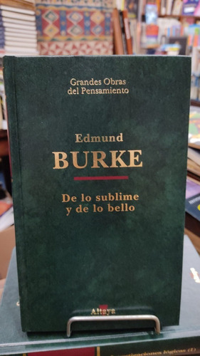 De Lo Sublime Y De Lo Bello - Edmund Burke