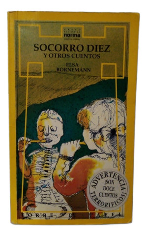 Libro Socorro Diez Y Otros Cuentos Elsa Bornemann (Usado)