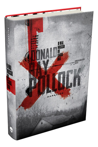 O Mal Nosso de Cada Dia, de Pollock, Donald Ray. Editora Darkside Entretenimento Ltda  Epp, capa dura em português, 2020