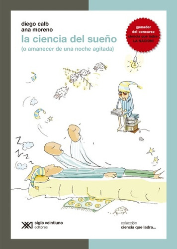 Ciencia Del Sueño - Diego/ Moreno Maria Ines Calb
