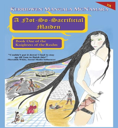 A Not-so-sacrificial Maiden, De Kerridwen Mangala Mcnamara. Editorial Rising Dragon Books, Tapa Blanda En Inglés