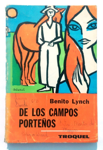 De Los Campos Porteños - Benito Lynch - Ed. Troquel