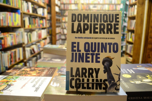 El Quinto Jinete. Dominique Lapierre - Larry Collins. 