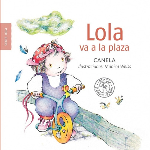 Lola Va A La Plaza - Canela