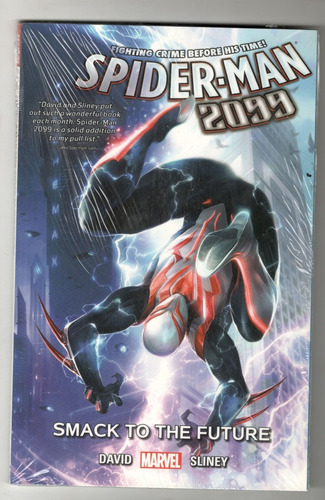 Spider-man 2099 Vol. 3: Smack To The Future (trade Paperback