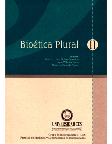 Bioética Plural Ii, Francisco Luis Ochoa Jaramillo, John Wil