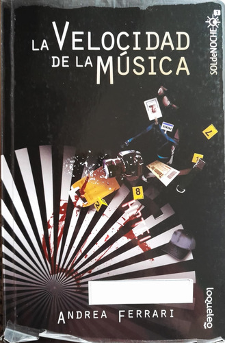 La Velocidad De La Música - Andrea Ferrari - Loqueleo (Usado)