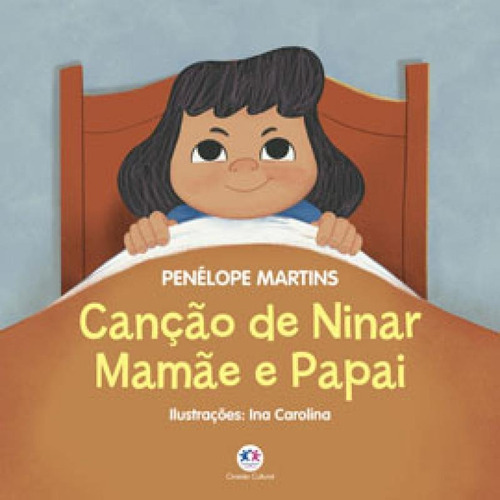 Canção De Ninar Mamãe E Papai, De Martins, Penélope. Editora Ciranda Cultural, Capa Mole Em Português
