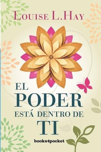 El Poder Esta Dentro De Ti  Louise Hay Urano Nuevo - Es