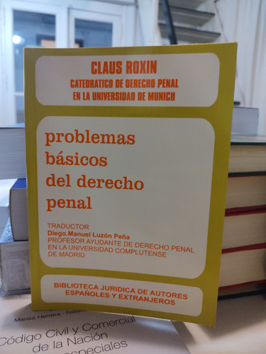 Problemas Básicos Del Derecho Penal Claux Roxin. 