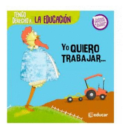 Libro Yo Quiero Trabajar...