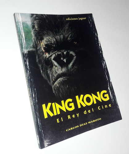 King Kong / El Rey Del Cine - Carlos Diaz Maroto / Jaguar