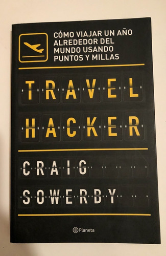 Travel Hacker, Craig Sowerby