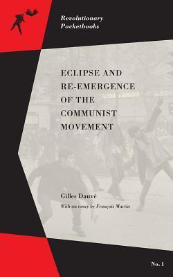 Libro Eclipse And Re-emergence Of The Communist Movement ...