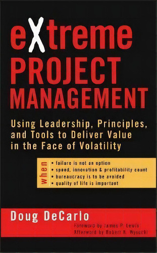 Extreme Project Management, De Douglas Decarlo. Editorial John Wiley Sons Inc, Tapa Dura En Inglés