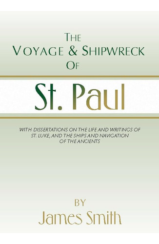 Libro: The Voyage And Shipwreck Of St. Paul: Fourth Edition,