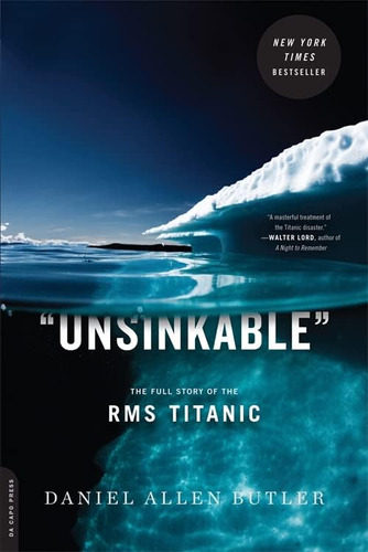 Libro:  Unsinkable: The Full Story Of The Rms Titanic