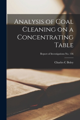 Libro Analysis Of Coal Cleaning On A Concentrating Table;...