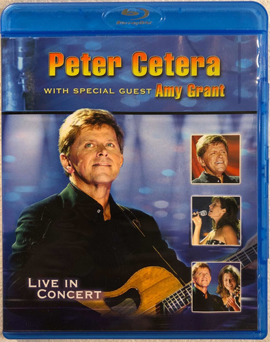 Peter Cetera Live In Concert Blu - Ray