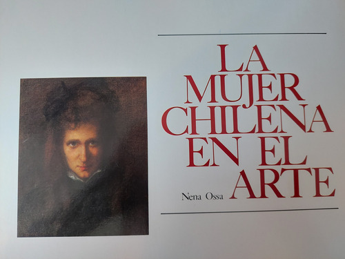 La Mujer Chilena En El Arte Nena Ossa