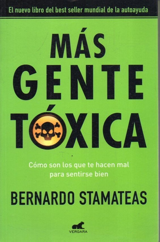 Mas Gente Toxica Bernardo Stamateas 