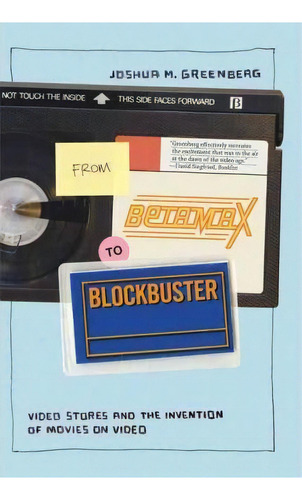 From Betamax To Blockbuster, De Joshua M. Greenberg. Editorial Mit Press Ltd, Tapa Blanda En Inglés