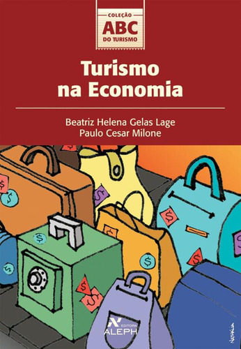 Turismo Na Economia, De Beatriz Lages. Editora Aleph, Capa Mole Em Português