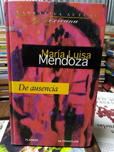 Libro / María Luisa Mendoza - De Ausencia