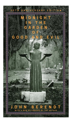 Libro: Midnight In The Garden Of Good And Evil